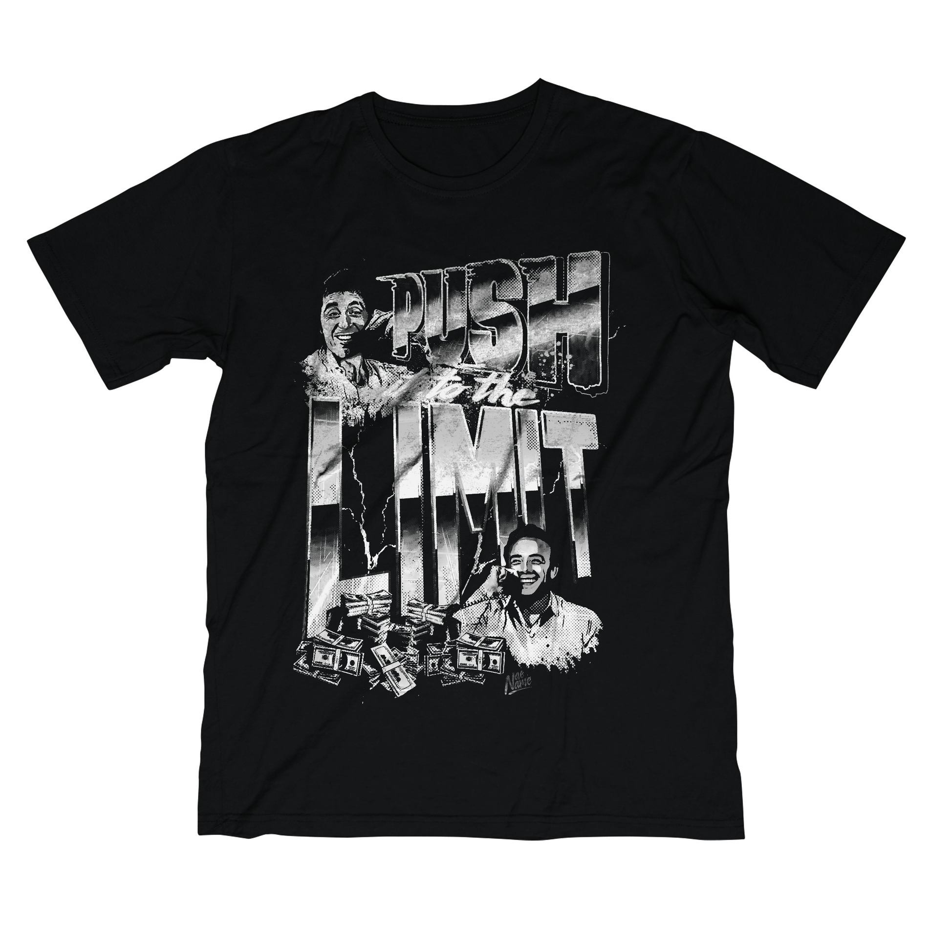 Scarface Tony Montana Al Pacino Alex Sosa Push it to the Limit graphic t-shirt front view printed on 100% organic cotton. NaeName Apparel made in Glasgow