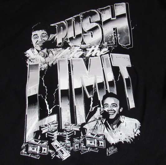 Scarface Tony Montana Al Pacino Alex Sosa Push it to the Limit graphic t-shirt front view printed on 100% organic cotton. NaeName Apparel made in Glasgow